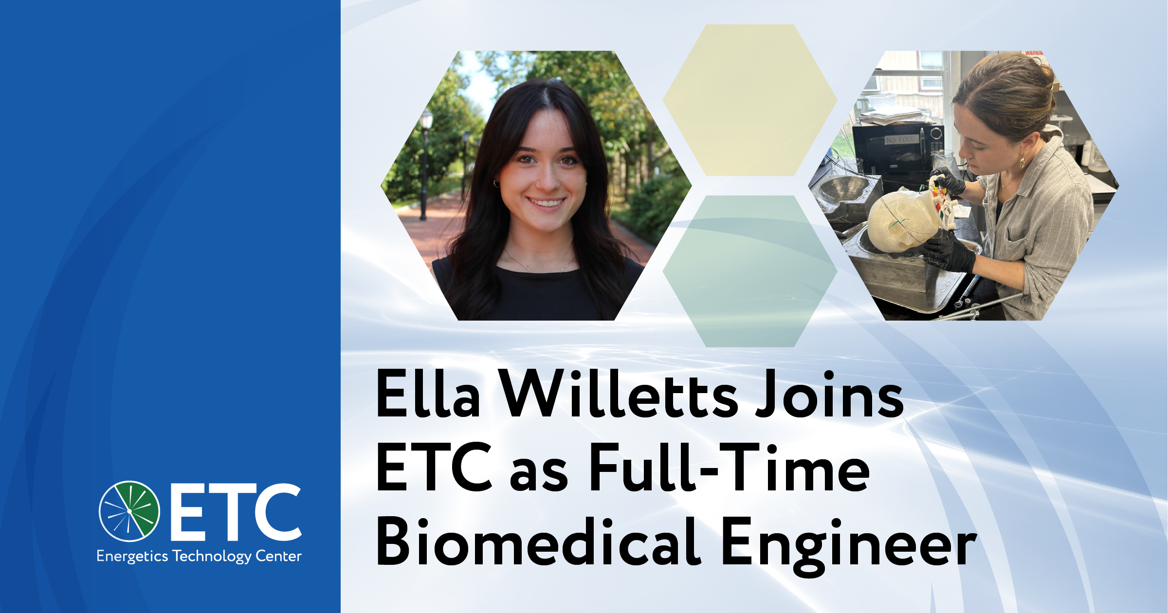 Employee Spotlight: Ella Willetts Joins ETC as Full-Time Biomedical Engineer
